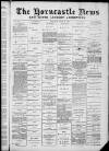 Horncastle News Saturday 20 April 1889 Page 1
