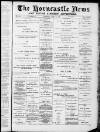 Horncastle News Saturday 15 April 1905 Page 1