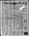 Lurgan Mail Saturday 06 April 1907 Page 1