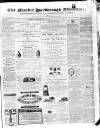 Market Harborough Advertiser and Midland Mail Tuesday 03 August 1869 Page 1