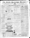 Market Harborough Advertiser and Midland Mail Tuesday 19 October 1869 Page 1