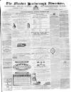 Market Harborough Advertiser and Midland Mail Tuesday 26 October 1869 Page 1