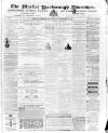 Market Harborough Advertiser and Midland Mail Tuesday 14 November 1871 Page 1