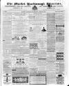 Market Harborough Advertiser and Midland Mail Tuesday 30 April 1872 Page 1