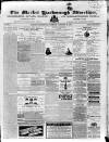 Market Harborough Advertiser and Midland Mail Tuesday 21 January 1873 Page 1