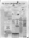 Market Harborough Advertiser and Midland Mail Tuesday 29 April 1873 Page 1