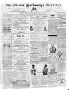 Market Harborough Advertiser and Midland Mail Tuesday 14 January 1879 Page 1