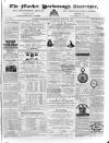Market Harborough Advertiser and Midland Mail Tuesday 18 March 1879 Page 1