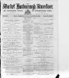Market Harborough Advertiser and Midland Mail Tuesday 28 September 1886 Page 1