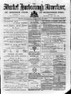 Market Harborough Advertiser and Midland Mail Tuesday 21 May 1889 Page 1