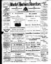Market Harborough Advertiser and Midland Mail Tuesday 26 July 1898 Page 1