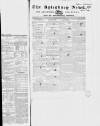 Bucks Advertiser & Aylesbury News Saturday 15 April 1837 Page 1