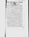 Bucks Advertiser & Aylesbury News Saturday 25 November 1837 Page 1