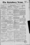Bucks Advertiser & Aylesbury News Saturday 25 March 1843 Page 1