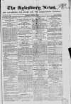 Bucks Advertiser & Aylesbury News Saturday 07 October 1843 Page 1