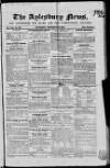Bucks Advertiser & Aylesbury News Saturday 24 February 1844 Page 1