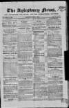 Bucks Advertiser & Aylesbury News Saturday 04 May 1844 Page 1
