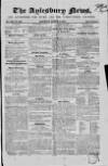 Bucks Advertiser & Aylesbury News Saturday 10 August 1844 Page 1