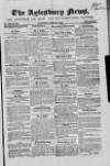 Bucks Advertiser & Aylesbury News Saturday 08 March 1845 Page 1