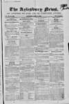 Bucks Advertiser & Aylesbury News Saturday 14 June 1845 Page 1