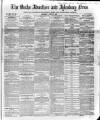 Bucks Advertiser & Aylesbury News Saturday 28 June 1856 Page 1