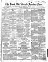 Bucks Advertiser & Aylesbury News Saturday 18 August 1860 Page 1