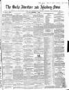 Bucks Advertiser & Aylesbury News Saturday 22 September 1860 Page 1