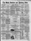 Bucks Advertiser & Aylesbury News Saturday 31 January 1863 Page 1