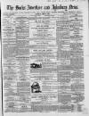 Bucks Advertiser & Aylesbury News Saturday 27 June 1863 Page 1