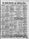 Bucks Advertiser & Aylesbury News Saturday 18 July 1863 Page 1
