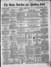 Bucks Advertiser & Aylesbury News Saturday 05 November 1864 Page 1