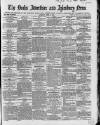 Bucks Advertiser & Aylesbury News Saturday 17 June 1865 Page 1