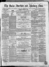 Bucks Advertiser & Aylesbury News Saturday 10 February 1866 Page 1
