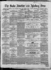 Bucks Advertiser & Aylesbury News Saturday 21 April 1866 Page 1