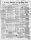 Bucks Advertiser & Aylesbury News Saturday 26 January 1867 Page 1