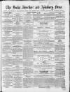 Bucks Advertiser & Aylesbury News Saturday 07 September 1867 Page 1