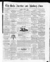 Bucks Advertiser & Aylesbury News Saturday 04 January 1868 Page 1