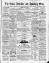 Bucks Advertiser & Aylesbury News Saturday 25 July 1868 Page 1