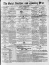 Bucks Advertiser & Aylesbury News Saturday 31 December 1870 Page 1