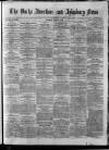 Bucks Advertiser & Aylesbury News Saturday 17 June 1871 Page 1