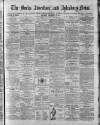 Bucks Advertiser & Aylesbury News Saturday 30 September 1871 Page 1