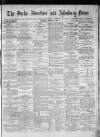 Bucks Advertiser & Aylesbury News Saturday 04 January 1873 Page 1