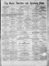 Bucks Advertiser & Aylesbury News Saturday 18 January 1873 Page 1