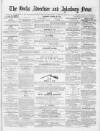 Bucks Advertiser & Aylesbury News Saturday 30 August 1873 Page 1