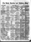 Bucks Advertiser & Aylesbury News Saturday 21 February 1874 Page 1