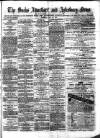 Bucks Advertiser & Aylesbury News Saturday 25 July 1874 Page 1