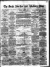 Bucks Advertiser & Aylesbury News Saturday 05 December 1874 Page 1