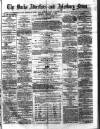 Bucks Advertiser & Aylesbury News Saturday 12 December 1874 Page 1