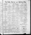 Bucks Advertiser & Aylesbury News Saturday 30 January 1875 Page 1