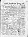 Bucks Advertiser & Aylesbury News Saturday 07 December 1878 Page 1
